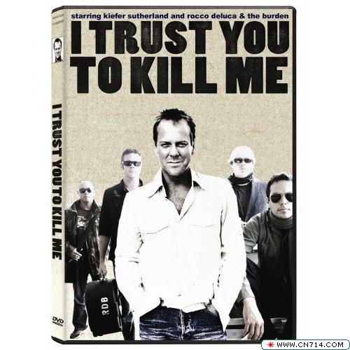 i_trust_you_to_kill_me.DVD.jpg